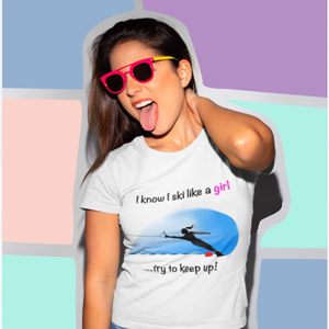 T - Ski like a girl
